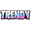 Trendies